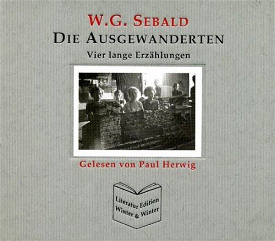 Cover for Sebald W.g. · Die Ausgewanderten (CD) (2007)