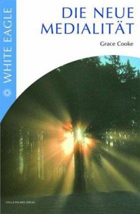 Cover for White Eagle · Die neue Medialität (Paperback Book) (2008)