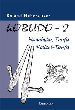 Cover for R. Habersetzer · Kobudo.2 (Bok)