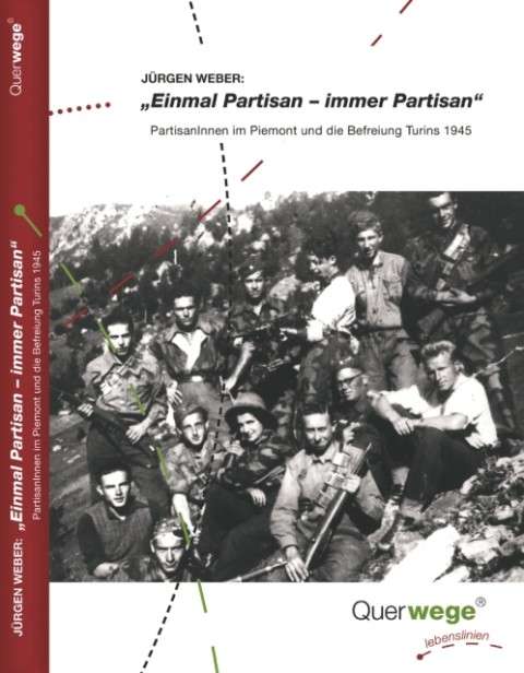 Weber,j:einmal Partisan,immer Partisan - Jürgen Weber - Książki -  - 9783941585034 - 