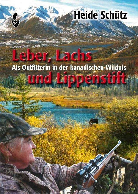 Cover for Schütz · Leber, Lachs und Lippenstift (Buch)