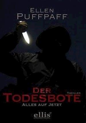 Ellen Puffpaff · Der Todesbote (Paperback Book) (2020)