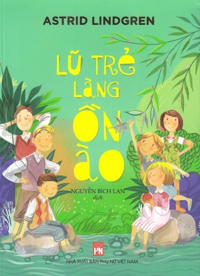 Cover for Astrid Lindgren · Alla vi barn i Bullerbyn (Vietnamesiska) (Buch) (2020)