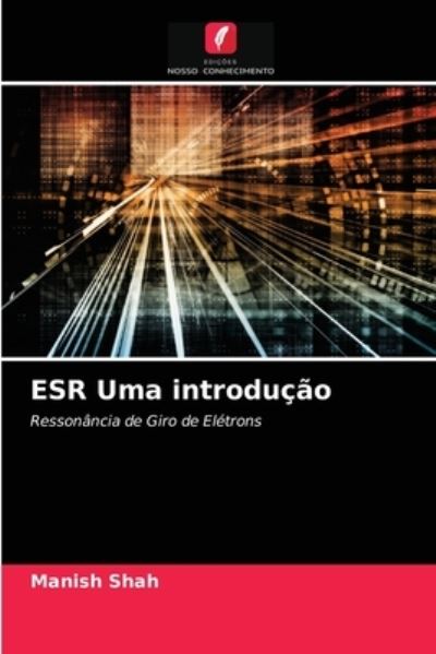 ESR Uma introdução - Shah - Other - - 9786202757034 - March 2, 2021