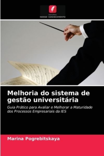 Cover for Marina Pogrebitskaya · Melhoria do sistema de gestao universitaria (Paperback Book) (2021)