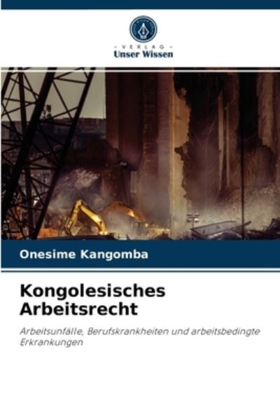 Cover for Onesime Kangomba · Kongolesisches Arbeitsrecht (Paperback Book) (2021)