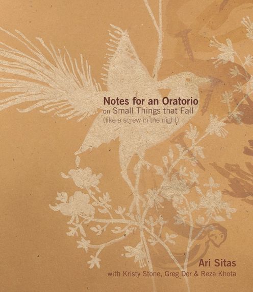 Cover for Ari Sitas · Notes for an Oratorio on Small Things That Fall - (like a screw in the night) (Gebundenes Buch) (2020)