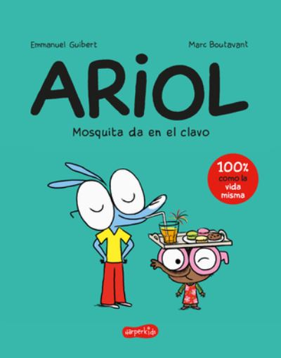 Cover for Emmanuel Guibert · Ariol. Mosquita da en el clavo (Paperback Book) (2024)