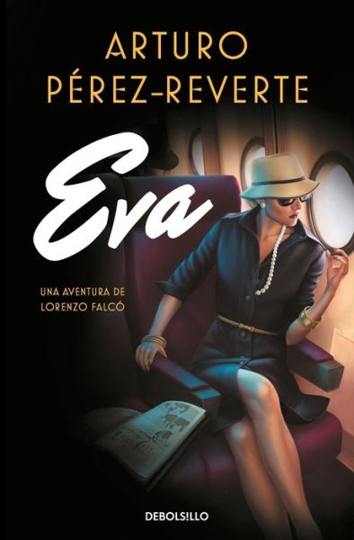 Cover for Arturo Perez Reverte · Eva (Paperback Book) [Spanish edition] (2020)