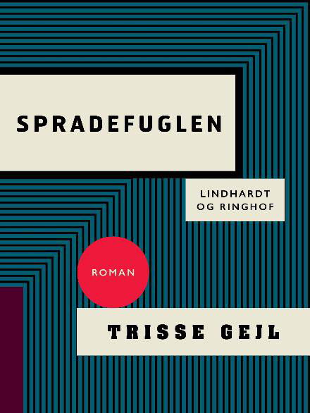 Cover for Trisse Gejl · Spradefuglen (Sewn Spine Book) [1st edition] (2017)