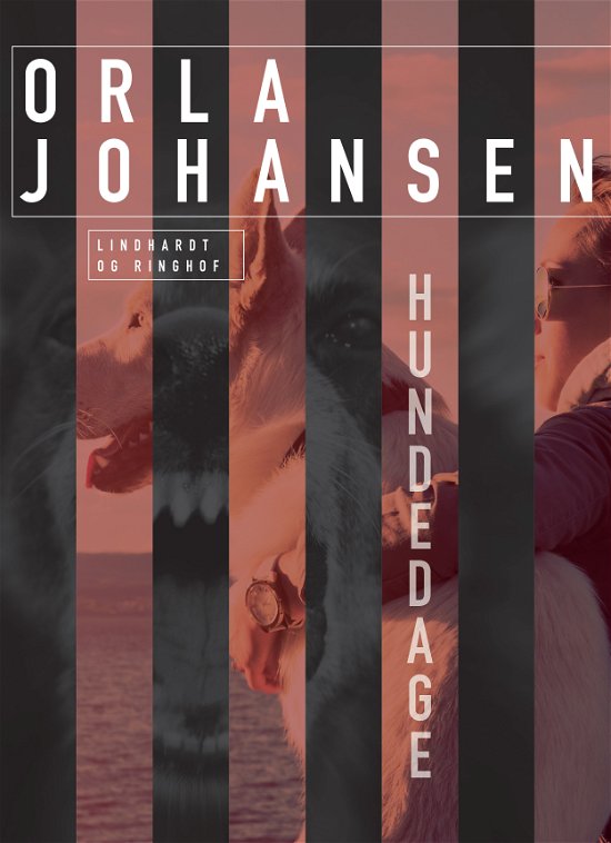 Cover for Orla Johansen · Hundedage (Sewn Spine Book) [2e uitgave] (2023)