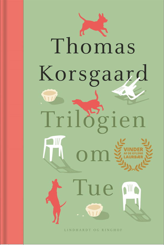 Cover for Thomas Korsgaard · Trilogien om Tue (Gebundesens Buch) [1. Ausgabe] (2022)