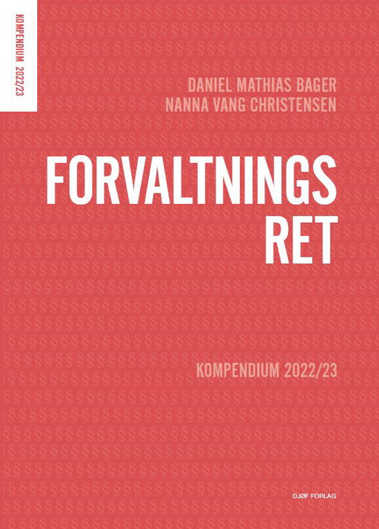 Cover for Daniel Mathias Bager &amp; Nanna Vang Christensen · Forvaltningsret (Sewn Spine Book) [1e uitgave] (2022)