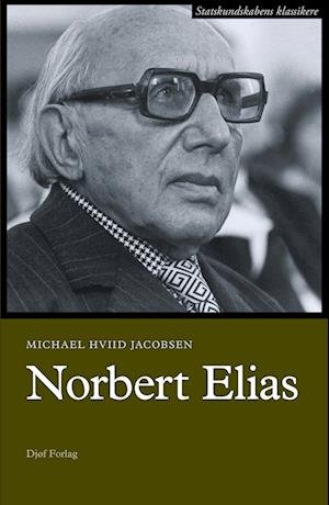 Cover for Michael Hviid Jacobsen · NN: Norbert Elias (Sewn Spine Book) [1.º edición] (2022)