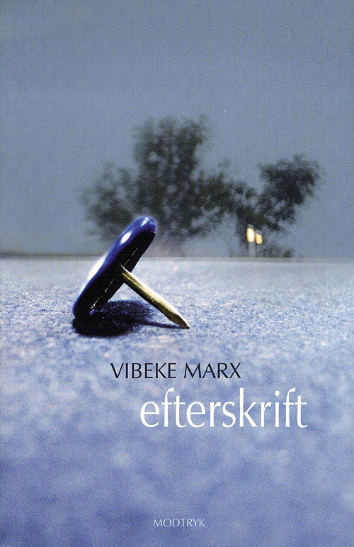 Cover for Vibeke Marx · Efterskrift (Sewn Spine Book) [1º edição] (2009)