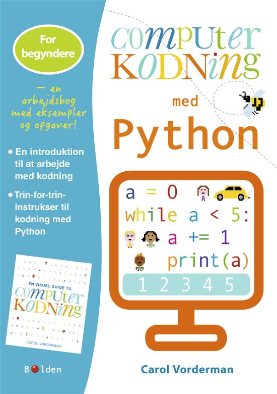 Cover for Carol Vorderman · Skoleklar: Computerkodning med Python - for begyndere (Hæftet bog) [1. udgave] (2019)