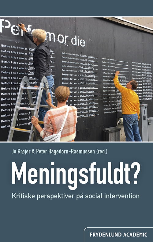 Jo Krøyer og Peter Hagedorn-Rasmussen (red.) · Meningsfuldt? (Paperback Bog) [1. udgave] (2020)