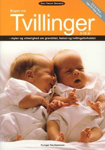 Cover for Joan Tønder Grønning · Bogen om tvillinger 0-10 år - udgået (Sewn Spine Book) [2nd edition] (2006)
