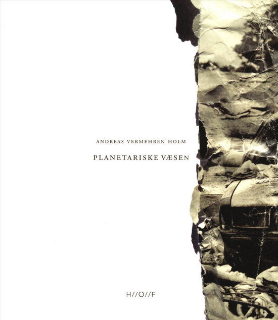 Cover for Andreas Vermehren Holm · Planetariske væsen (Sewn Spine Book) [1st edition] (2016)