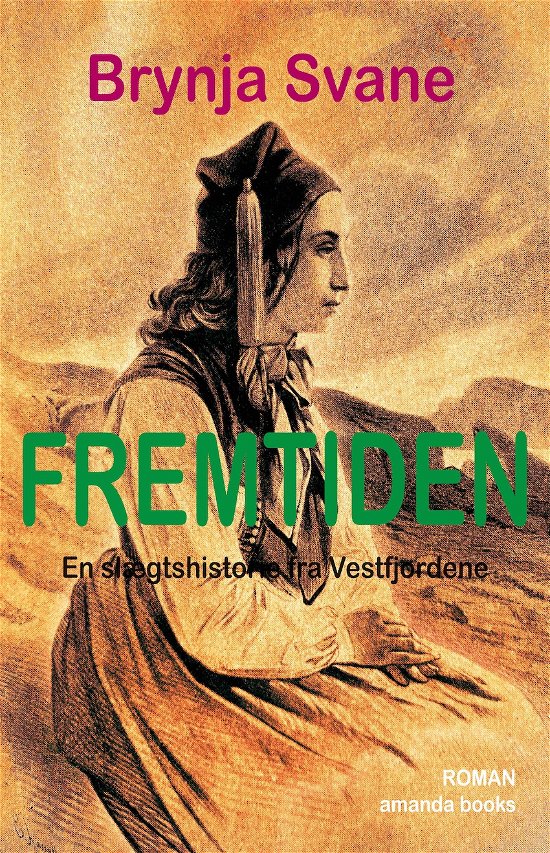 Cover for Brynja Svane · Fremtiden (Sewn Spine Book) [1.º edición] (2023)