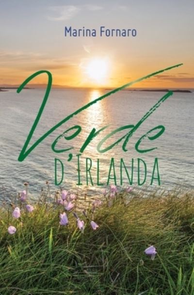 Cover for Marina Fornaro · Verde d'Irlanda (Paperback Book) (2018)