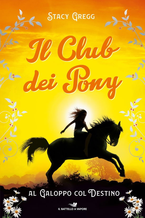 Cover for Stacy Gregg · Al Galoppo Col Destino. Il Club Dei Pony (Buch)