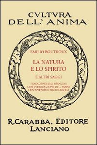 Cover for Emile Boutroux · La Natura E Lo Spirito E Altri Saggi (Book)