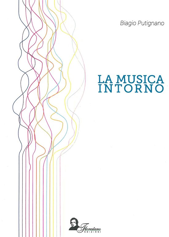 Cover for Biagio Putignano · La Musica Intorno (Book)
