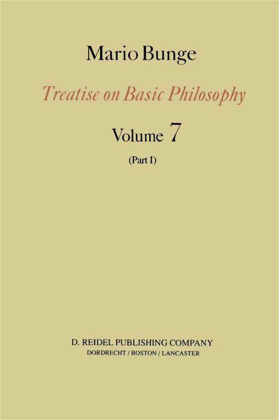 Cover for M. Bunge · Epistemology &amp; Methodology III: Philosophy of Science and Technology Part I: Formal and Physical Sciences - Treatise on Basic Philosophy (Hardcover Book) [1985 edition] (1985)
