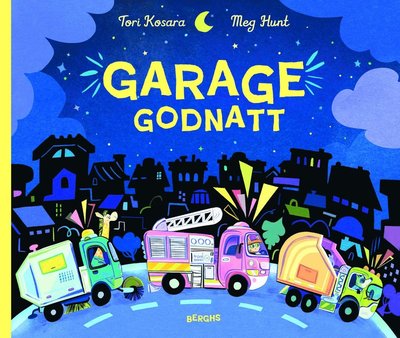 Cover for Tori Kosara · Garage Godnatt (Hardcover Book) (2025)