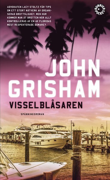 Cover for John Grisham · Visselblåsaren (Taschenbuch) (2018)