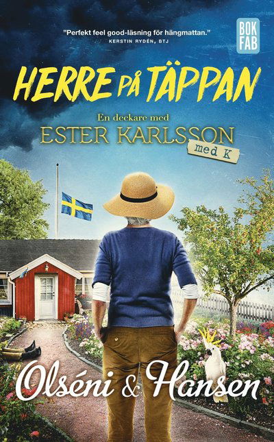 Herre på Täppan - Christina Olséni - Books - Bokfabriken - 9789178356034 - August 16, 2022