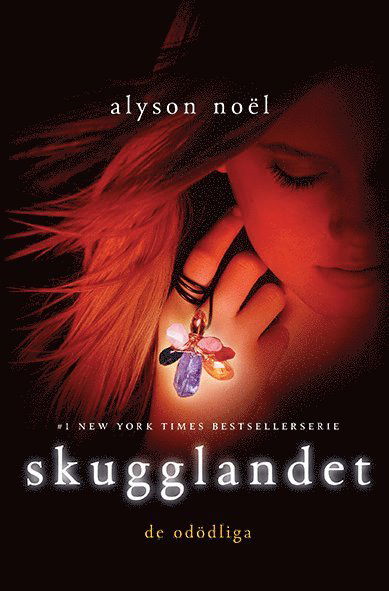 Cover for Alyson Noel · De odödliga: Skugglandet (Indbundet Bog) (2012)