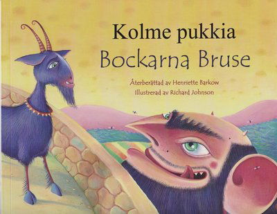 Bockarna Bruse / Kolme pukkia (svenska och finska) - Henriette Barkow - Books - ndio kultur & kommunikation - 9789187547034 - October 10, 2014