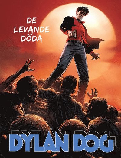 Cover for Tiziano Sclavi · Dylan Dog. De levande döda (Paperback Book) (2016)