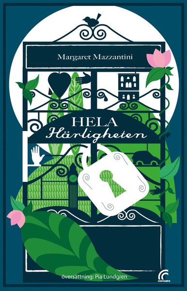 Cover for Margaret Mazzantini · Hela härligheten (Hardcover Book) (2016)