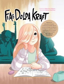 Cover for Malin Roca Ahlgren · Fias dolda kraft (Bound Book) (2019)