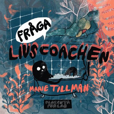 Cover for Marie Tillman · Fråga livscoachen (Hardcover Book) (2021)