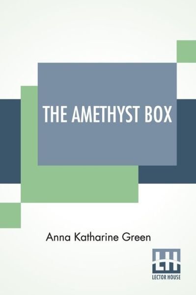 Cover for Anna Katharine Green · The Amethyst Box (Paperback Bog) (2020)