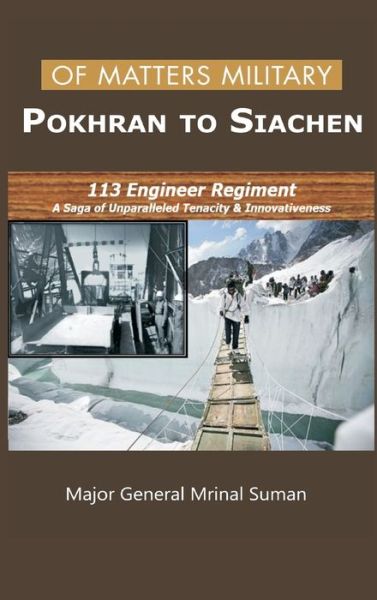 Cover for Mrinal Suman · Of Matters Military - Pokhran to Siachen (Hardcover Book) (2021)