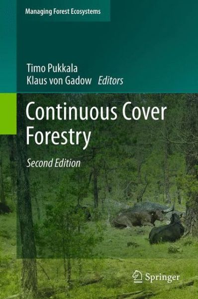 Cover for Timo Pukkala · Continuous Cover Forestry - Managing Forest Ecosystems (Paperback Book) [Softcover reprint of hardcover 2nd ed. 2012 edition] (2013)