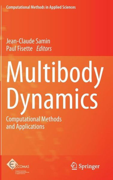 Jean-claude Samin · Multibody Dynamics: Computational Methods and Applications - Computational Methods in Applied Sciences (Gebundenes Buch) [2013 edition] (2012)