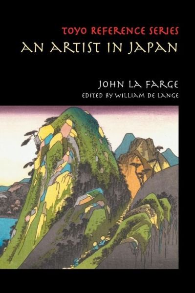 Cover for Professor John La Farge · An Artist's Letters from Japan - Toyo Reference (Paperback Book) (2017)