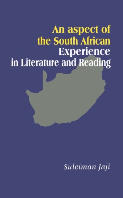 Cover for Suleiman Jaji · An Aspect of the South African Experience in Literature and Reading (Paperback Book) (2008)