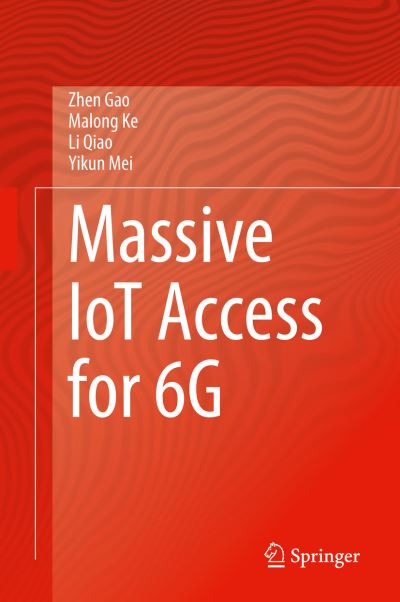 Cover for Zhen Gao · Massive IoT Access for 6G (Hardcover Book) [2023 edition] (2022)