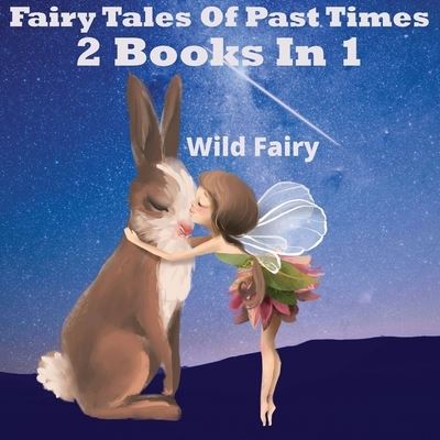 Cover for Wild Fairy · Fairy Tales Of Past Times (Paperback Book) (2021)