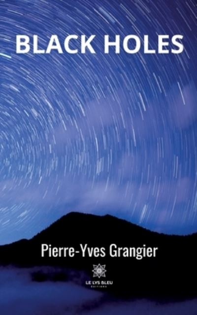 Cover for Grangier Pierre-Yves · Black holes (Paperback Book) (2022)