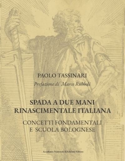 Cover for Paolo Tassinari · Spada a due mani Rinascimentale Italiana (Paperback Book) (2020)