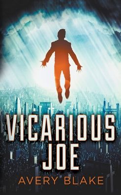 Cover for Avery Blake · Vicarious Joe (Paperback Book) (2022)