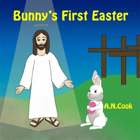 Cover for A N Cook · Bunny's First Easter (Taschenbuch) (2022)